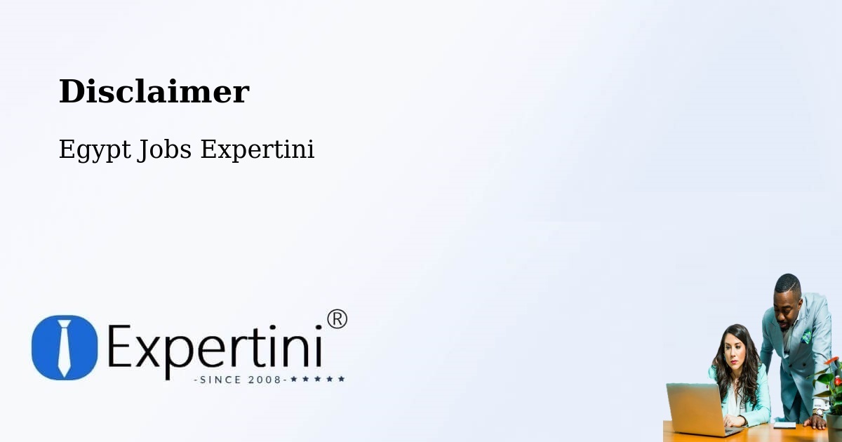 Disclaimer – Al Ḩāmūl - Egypt Jobs Expertini