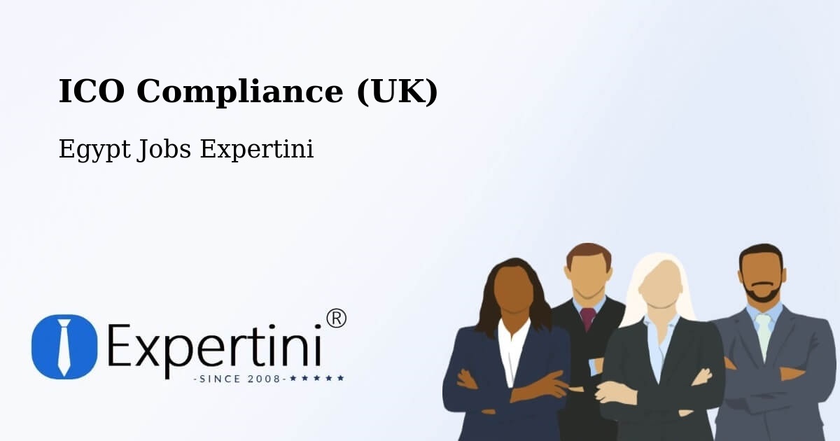 UK Data Protection & ICO Compliance – Al Ḩāmūl - Egypt Jobs Expertini